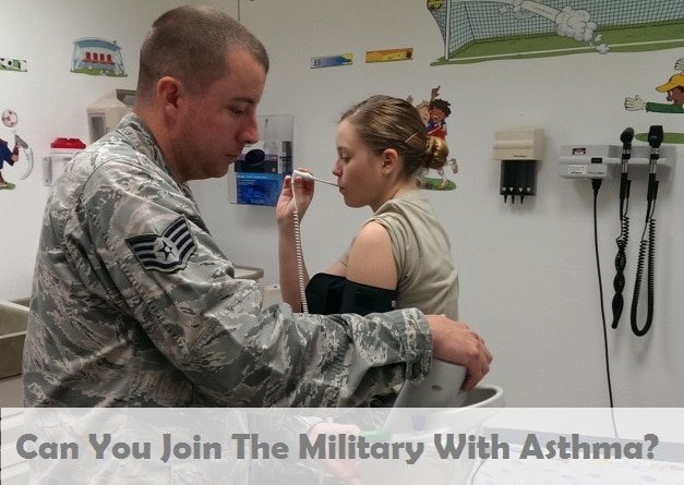 Can You Join The Military With Asthma in 2021? [Yes, But]