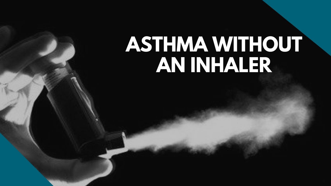 How To Treat Asthma Without An Inhaler