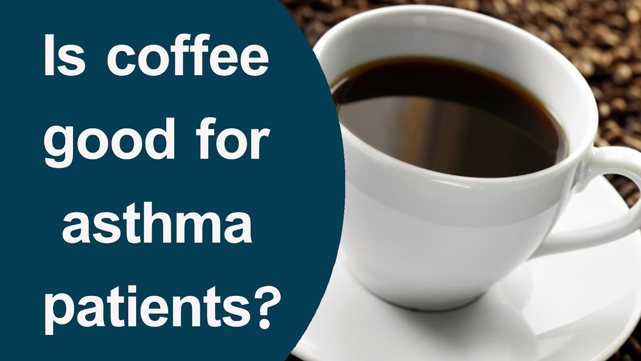Is coffee good for asthma patients?