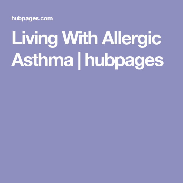 Living With Allergic Asthma