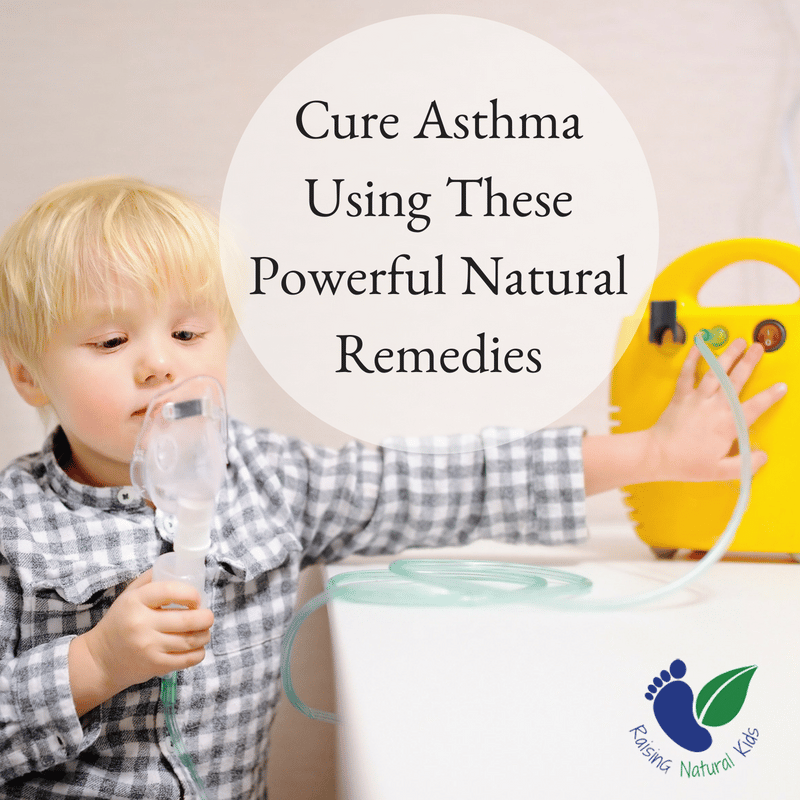 Natural Asthma Remedies: Heal Your Child without Medication