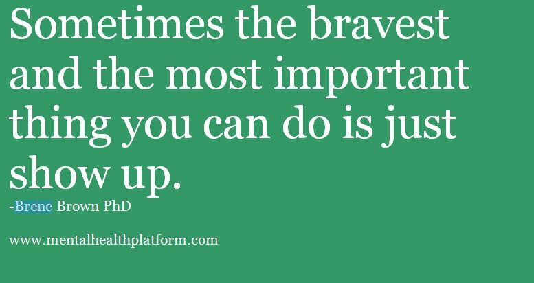 Sometimes the bravest and the most important thing you can ...